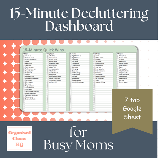 15-Minute Decluttering Dashboard for Busy Moms | Google Sheets Decluttering Tracker